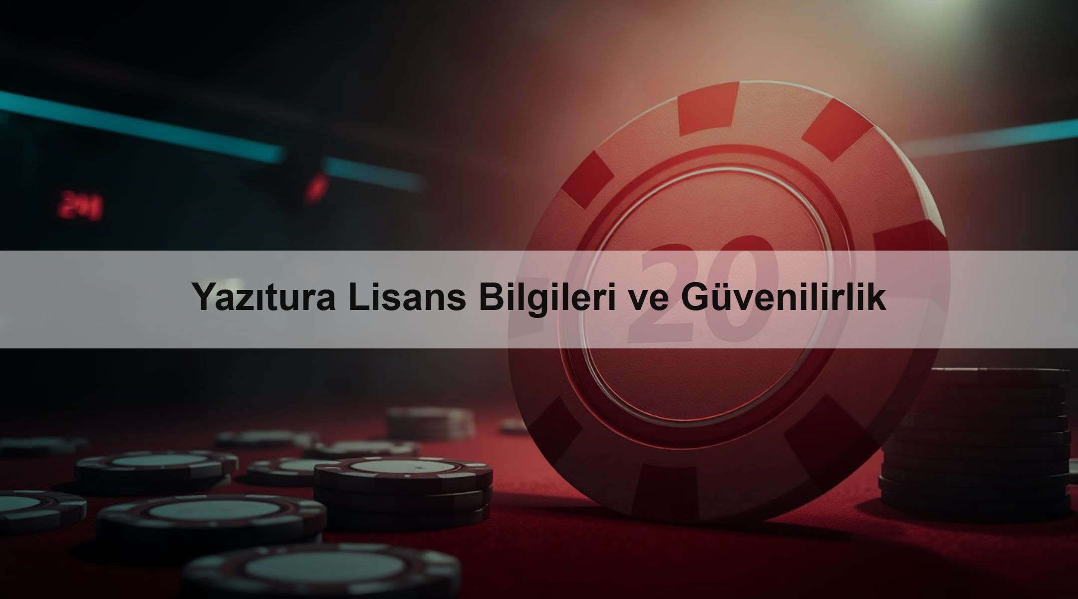 Yazıtura Lisans Bilgileri ve Güvenilirlik 1 Yazıtura Lisans Bilgileri ve Güvenilirlik